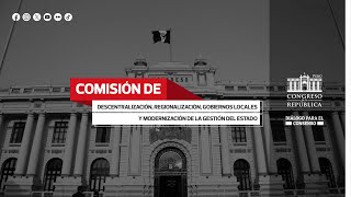 Comisión de Descentralización [upl. by Attezi]