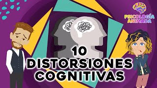 TU MENTE TE ENGAÑA Las 10 Distorsiones Cognitivas más comunes [upl. by Eidissac]