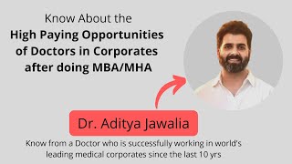 Opportunities for MBAMHA after BDSMBBS  Jobs for Doctors in Corporates MBA for DoctorsPay Scale [upl. by Otrebron]