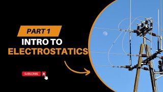 Electrostatics  physics part 1 [upl. by Retsbew]