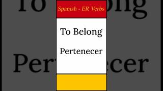 How to Say To Belong in Spanish Verb Mastery shorts spanishmadesimple [upl. by Anitram]