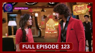 Deewani  Full Episode 123  7 Aug 2024  दीवानी  Dangal TV [upl. by Ocinemod827]