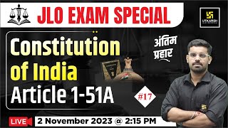 Constitution Article 151A 17  JLO Exam 2023 Special  Utkarsh Law Classes [upl. by Nedroj]