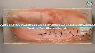 Corso Pratico di Lembi e Suture in Chirurgia Orale e Implantare [upl. by Yam]