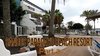 Sandos Papagayo Beach Resort Walktrough  Playa Blanca Lanzarote Canary islands 2019 part 2 [upl. by Doralia913]