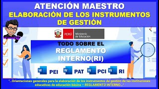 🔴👉ATENCIÓN MAESTRO 👉👉 ELABORACIÓN DE LOS INSTRUMENTOS DE GESTIÓN REGLAMENTO INTERNO [upl. by Anehsak]