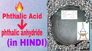 Preparation of Phthalic anhydride  EXPERIMENT  Nihal [upl. by Naerad]