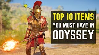 Top 10 Items You Must Have in Assassins Creed Odyssey [upl. by Nirehtac]