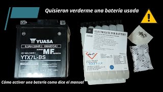 🔴 Cómo activar una BATERIA YUASA YTX7LBS 😱 [upl. by Dreddy]