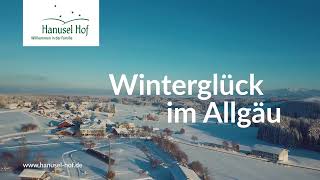 Winterurlaub im Allgäu  Hanusel Hof  4Sterne Golf amp Wellness Hotel Allgäu [upl. by Dachia236]