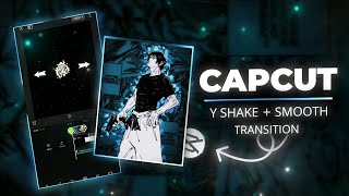 Y Shake  Smooth Transition  Capcut Tutorial [upl. by Eicram888]