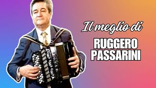 FISARMONICA 🪗 quotIL MEGLIO di RUGGERO PASSARINIquot Album Completo Ruggero Passarini Musicainballo [upl. by Najar116]