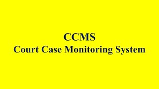 Court Case Monitoring System CCMS [upl. by Nage483]