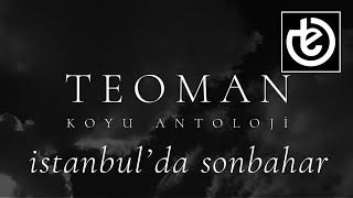 teoman  istanbulda sonbahar Official Lyric Video [upl. by Adiasteb]