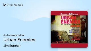 Urban Enemies by Jim Butcher · Audiobook preview [upl. by Atokad]