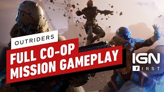 Outriders Coop Full Mission Gameplay  IGN First [upl. by Teik]