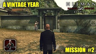 Hitman Blood Money  Chapter 2 A Vintage Year Gameplay Walkthrough [upl. by Krakow405]