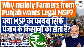 Farmers Protest 20 Why are Only Punjab Farmers Demanding a Law for MSP for Crops  UPSC GS3 [upl. by Carlita]