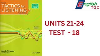 TACTICS for LISTENING BASIC UNITS 21 24 TEST 18 [upl. by Maddox]