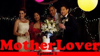 MotherLover Ep 1 of 6 [upl. by Alenoel]