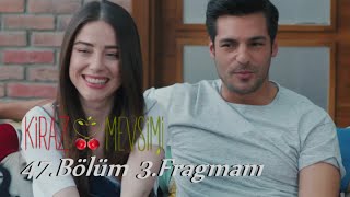 Kiraz Mevsimi 47Bölüm Fragmanı v3 [upl. by Henriette]