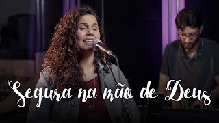 Segura na mão de Deus  Eliana Ribeiro [upl. by Ossie]