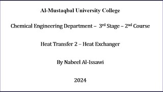 Heat Transfer 2 Heat Exchanger  Part 2 [upl. by Osgood496]