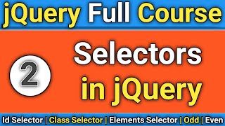 Lecture  2 Jquery Full Course  Selectors in jQuery  Id Class elements target elementsTechnonir [upl. by Airdnahc]