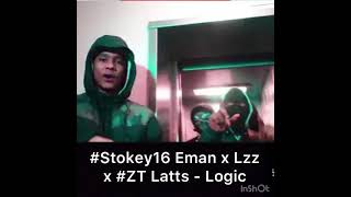 Stokey16 Eman x Lzz x ZT Latts  Logic Exclusive [upl. by Dzoba625]