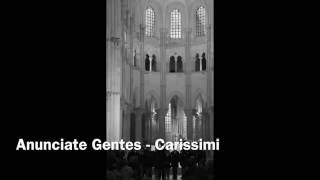 Annunciate gentes Giacomo Carissimi  Petits Chanteurs de Passy [upl. by Nedarb]