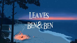 Leaves  BenampBen Lyrics [upl. by Horgan]