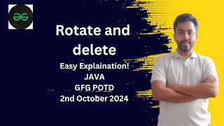 Rotate and delete  GFG POTD 2nd Oct 2024  JAVA [upl. by Nida]