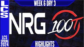 NRG vs 100 Highlights  LCS Spring 2024 Week 6 Day 3  NRG Esports vs 100 Thieves [upl. by Leahcimauhsoj589]