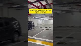 Basement parking lot mobile signal coverage [upl. by Artenek]