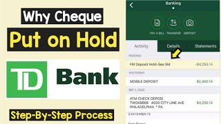 FM Deposit Hold See SM TD Bank  TD Cheque Deposit Hold  TD Cheque Block Money Account [upl. by Htebazila]