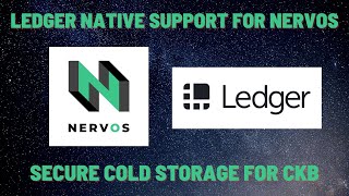 Ledger Native Support for Nervos Network  CKB [upl. by Lasyrc]