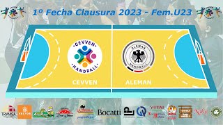 1º Fecha Clausura 2023  CEVVEN vs ALEMAN  Fem U23 [upl. by Rimidalg]