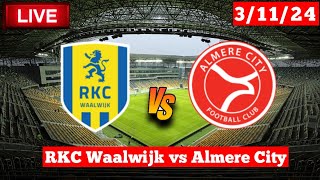 RKC Waalwijk vs Almere City  Eredivisie  Fifa Live Match Score Today HD [upl. by Gney]