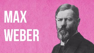 SOCIOLOGY  Max Weber [upl. by Anikahs296]