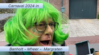 Carnaval 2024 in Banholt  Mheer  Margraten [upl. by Wickner]