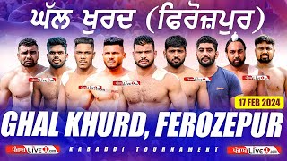 Ghall Khurd Ferozepur Kabaddi Tournament 17 Feb 2024 Live  Kabaddi Live Today  Live Kabaddi [upl. by Pfeifer]