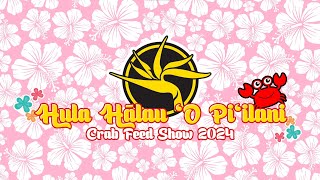 2024 Crab Feed Show  Hula Halau ʻO Piʻilani [upl. by Dannica]