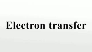 Electron transfer [upl. by Abshier787]