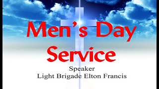 Mens Day Service  Speaker Light Brigade Elton Francis  11324 [upl. by Aihtak]