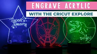 How to Engrave Acrylic with a Cricut Explore [upl. by Ulrikaumeko]