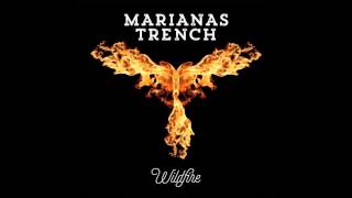 Marianas Trench  Wildfire Audio [upl. by Esertak]