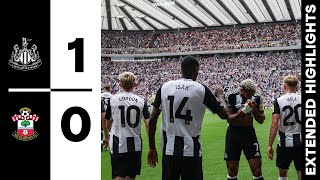 Newcastle United 1 Southampton 0  EXTENDED Premier League Highlights [upl. by Enyamrahc]