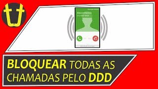 Como BLOQUEAR todas as CHAMADAS pelo DDD [upl. by Deb]