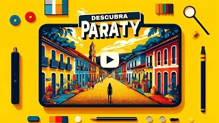 O que Fazer em Paraty Seu Guia para o Destino Mais Encantador do Brasil [upl. by Filberto349]