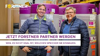 Forstner Partner werden  auf den richtigen Speicher kommt es an   Installations amp Fachbetriebe [upl. by Eremahs]